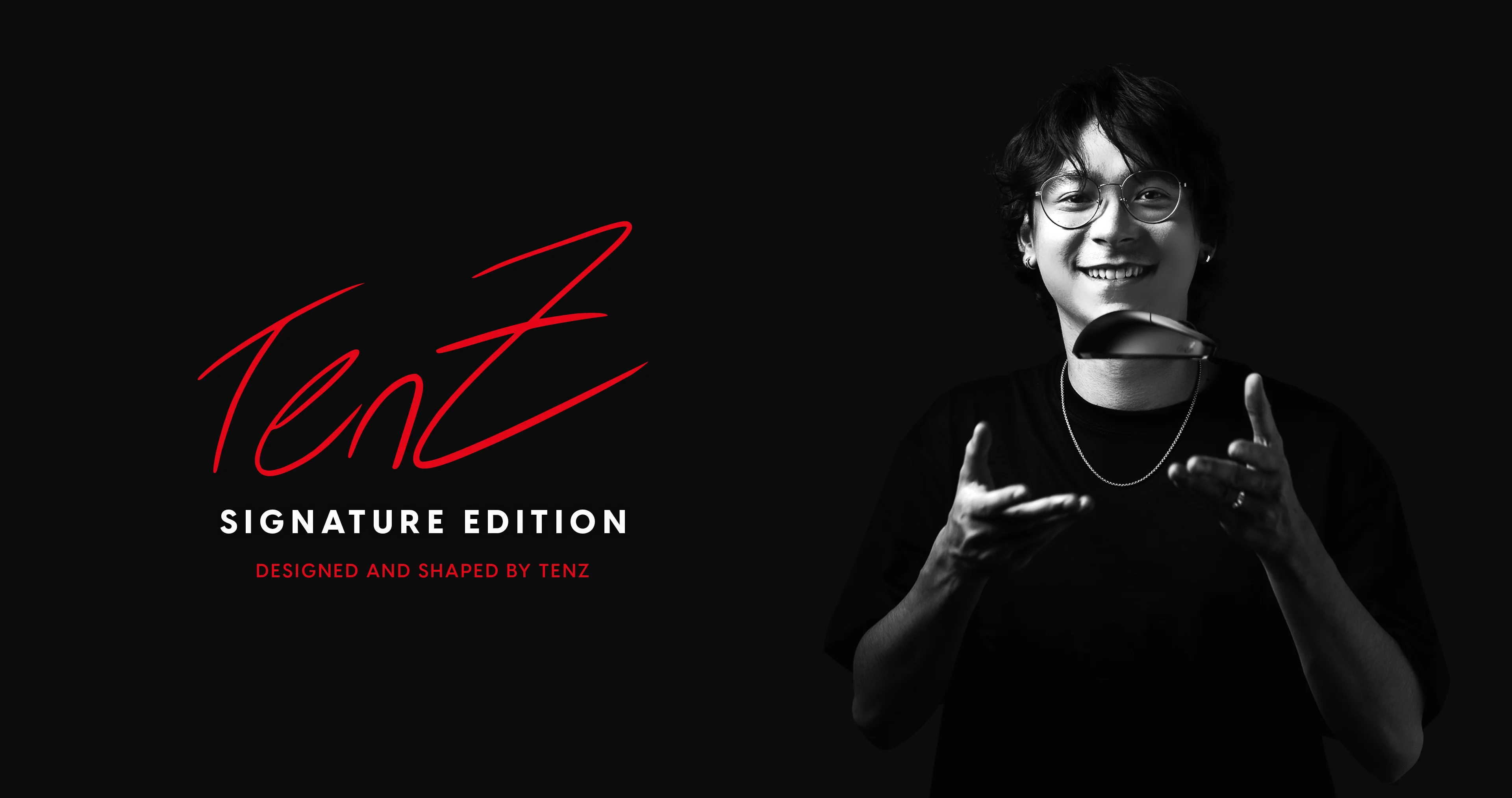 tenz-signature-edition-gaming-mouse-intro3-c4f56137-06b1-406b-bcf9-95c7cdf1942b.webp